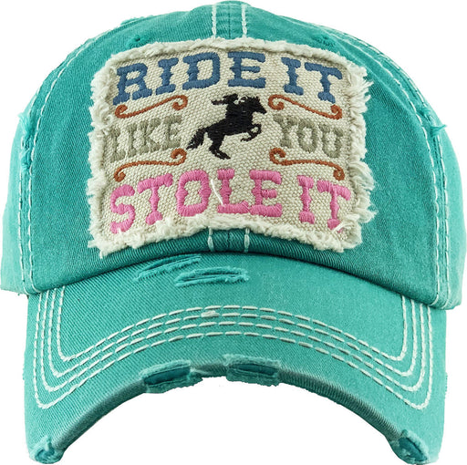 Ride It Like You Stole It Cap - Turquoise  