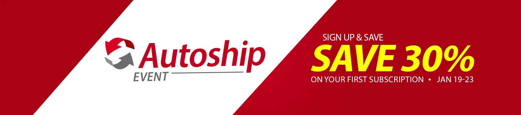 Autpship Event- Save 30% off select selling plans