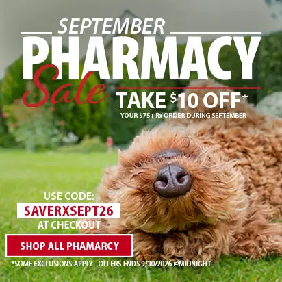 September pharmacy sale - Save $10 on RX orders over $75 - some exclusions apply