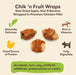 Pet n Shape Chik 'n Fruit Wraps, 16 oz -   