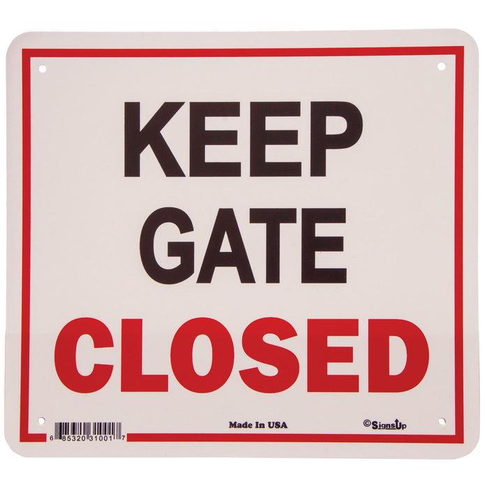 "Keep Gate Closed" Sign, 11.5" x 12.75" -   