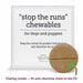 'Stop the Runs' Anti-diarrhea Chewables for Dogs, 6- 1 ct -   