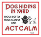 Dog Hiding In Yard Sign - Jeffers - Animal & Pet Supplies > Pet Containment Systems