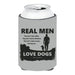 Dog is Good Can Koozie, Real Men Love Dogs, Gray - Jeffers - Home Goods & Gifts > Kitchen