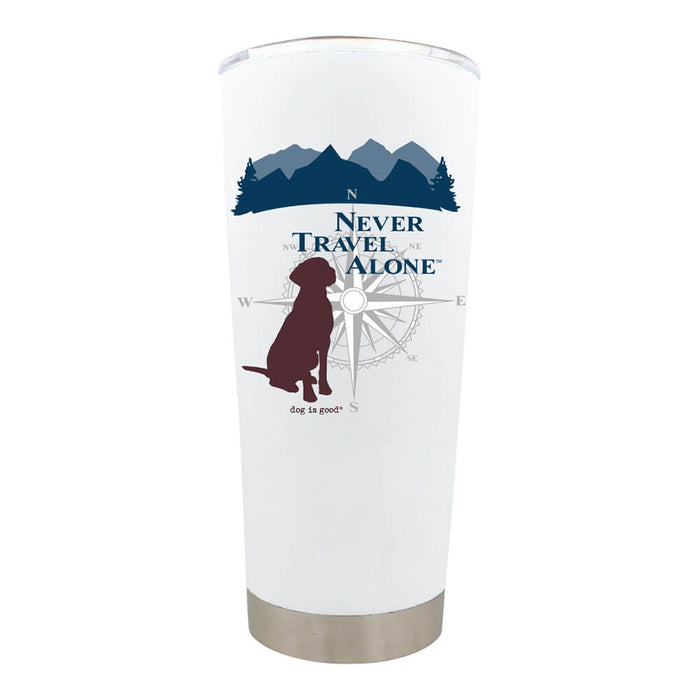 Dog is Good Stainless Steel Tumbler, Never Travel Alone, 18 oz - Jeffers - Home Goods & Gifts > Kitchen