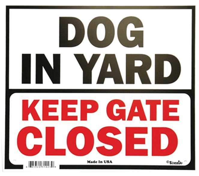 Gate Signs - Jeffers - Animal & Pet Supplies > Pet Containment Systems