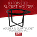 Jeffers Steel Bucket Holder - Holds 20 qt Bucket - IAS5 - 2