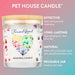 Pet House Candle, 9 oz – Pet Odor Eliminating, Non - Toxic, Long - Lasting, Hand - Poured in USA - PHC5 - Furever Loved Memorial - 9 oz - 1 ct - 23