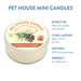 Pet House Mini Candle 1.5 oz – Pet - Friendly Odor Eliminating Candle - Jeffers - Animal & Pet Supplies > Pet Odor & Stain Removers
